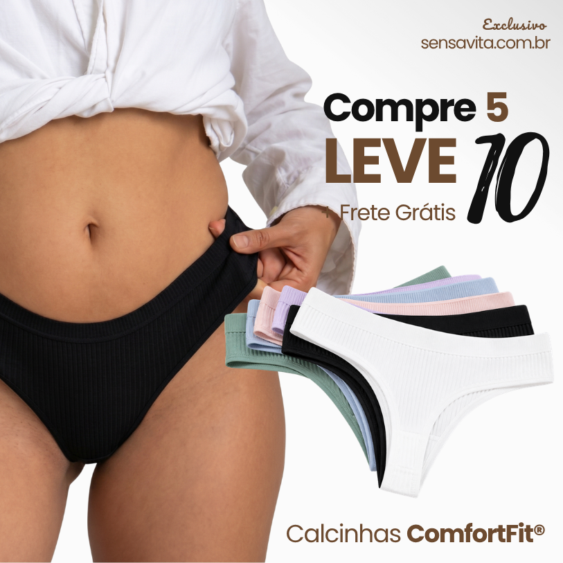 Kit Calcinhas ComfortFit® [COMPRE 5 LEVE 10]